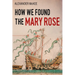 How We Found the Mary Rose