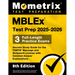 Mblex Test Prep 2025-2026 - 3 Full-Length Practice Exams, Secrets Study Guide for the Fsmtb Massage and Bodywork License with Detailed Answer Explanat