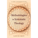 Methodologies in Systematic Theology