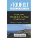 Greater Than a Tourist- Funchal Madeira Island Portugal: 50 Travel Tips from a Local