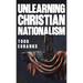 Unlearning Christian Nationalism: How I Escaped (And You Can Too)