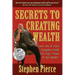 Secrets to Creating Wealth: Learn How to Create Outrageous Wealth with Only Two Pennies to Rub Together