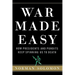 War Made Easy: How Presidents and Pundits Keep Spinning Us to Death
