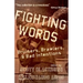Fighting Words: Bruisers, Brawlers, & Bad Intentions
