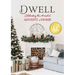 Dwell: Celebrating the Arrival of Advent at Home