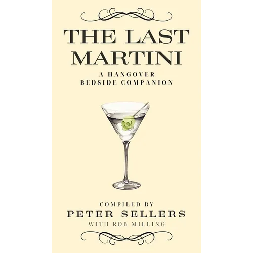 The Last Martini: A Hangover Bedside Companion