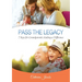 Pass the Legacy: 7 Keys for Grandparents Making a Difference