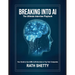 Breaking into AI: The Ultimate Interview Playbook