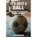 It's Just a Ball: Exploring the Complexity of a Simple Game