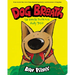 Dog Breath: The Horrible Trouble with Hally Tosis (Board Book)