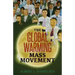 The Global Warming Mass Movement