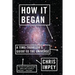 How It Began: A Time-Traveler's Guide to the Universe