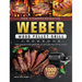 The Comprehensive Weber Wood Pellet Grill Cookbook: 1000-Day Tasty And Delicious Wood Pellet Grill Recipes For Beginners