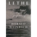 Lethe: The Art and Critique of Forgetting