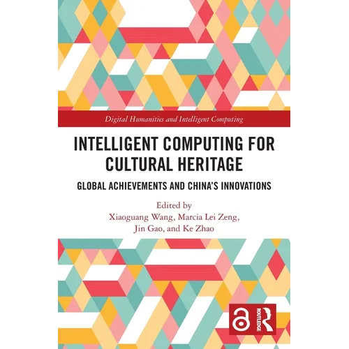 Intelligent Computing for Cultural Heritage: Global Achievements and China's Innovations