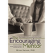 The Encouraging Mentor: Your Guide to 40 Conversations that Matter