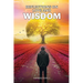 Reflections on Love and Wisdom: Short Essays on a Physician's Journey