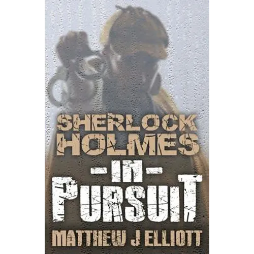 Sherlock Holmes in Pursuit