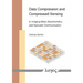 Data Compression and Compressed Sensing in Imaging Mass Spectrometry and Sporadic Communication