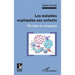Les maladies expliquées aux enfants: Microbes et compagnie