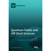 Quantum Fields and Off-Shell Sciences