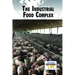 The Industrial Food Complex