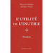 L'Utilite de l'Inutile. Manifeste
