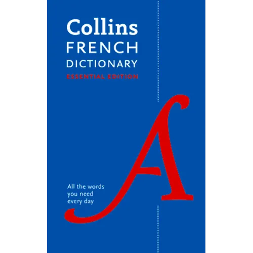 Collins French Dictionary: Essential Edition