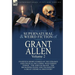 The Collected Supernatural and Weird Fiction of Grant Allen: Volume 2-Fourteen Short Stories of the Strange and Unusual Including 'Wolverden Tower', '