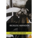 Reckless Abandon