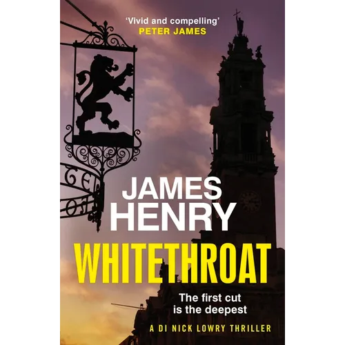 Whitethroat: The Third Novel in the Essex-Based Series Featuring Di Nick Lowry