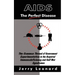 AIDS: The Perfect Disease