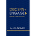 Discern + Engage