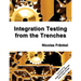 Integration Testing from the Trenches
