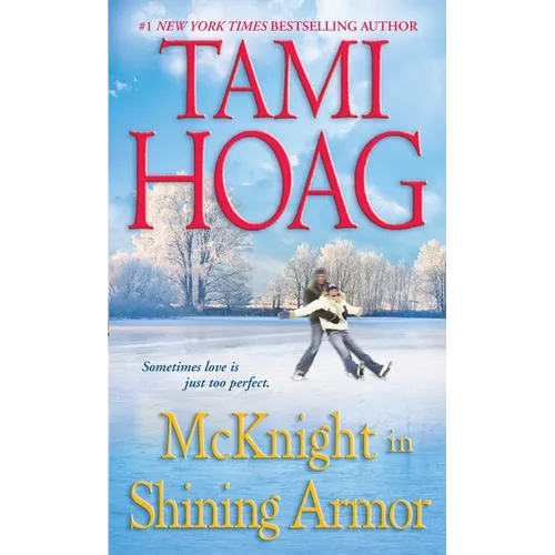 McKnight in Shining Armor: McKnight in Shining Armor: A Novel