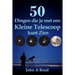 50 Dingen die je met een Kleine Telescoop kunt Zien