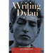 Writing Dylan: The Songs of a Lonesome Traveler
