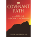 The Covenant Path in the Bible and the Book of Mormon