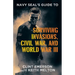 Navy SEAL's Guide to Surviving Invasions, Civil War, and World War III