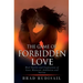 The Game of Forbidden Love: Real Stories and Confessions of Love, Betrayal, Jubilation and Sorrow