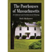 The Poorhouses of Massachusetts: A Cultural and Architectural History