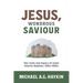 Jesus, Wondrous Saviour: The Roots and Legacy of some Ontario Baptists, 1810s-1920s