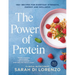 The Power of Protein: 150+ Recipes for Everyday Strength, Energy and Wellness