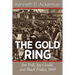 The Gold Ring: Jim Fisk, Jay Gould, and Black Friday, 1869