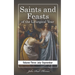 Saints and Feasts of the Liturgical Year: Volume Three: July-September