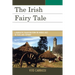 Irish Fairy Tale: A Narrative Tradition from the Middle Ages to Yeats and Stephens