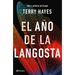 El Año de la Langosta / The Year of the Locust