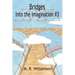 Bridges Into the Imagination #3
