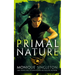 Primal Nature: Book 1 in a Gripping Urban Fantasy Series