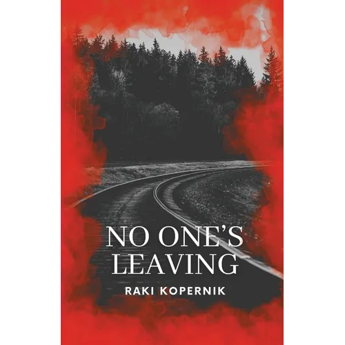 No One's Leaving